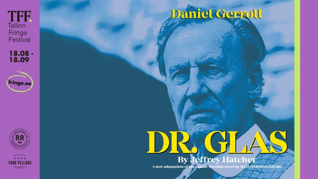 Tallinn Fringe Festival poster for DR GLAS production.