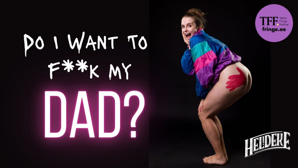 Promotional poster for Rebecka Vilhonen's Do I Want to F*ck My Dad?