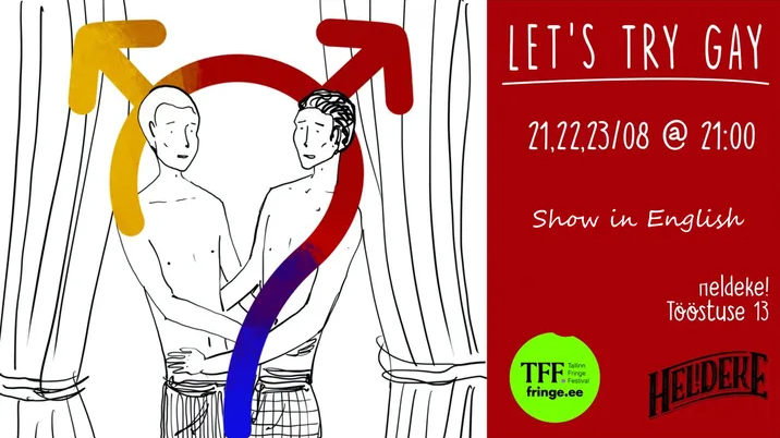 Let's Try Gay promo image for Tallinn Fringe Festival 2026.