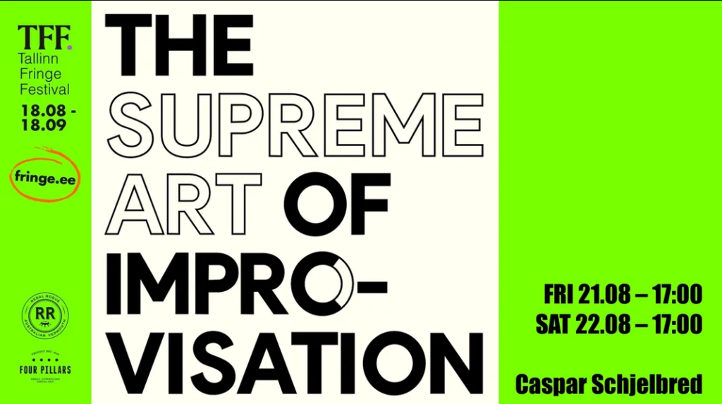 The Supreme Art of Improvisation promo image, Tallinn Fringe Festival 2026.