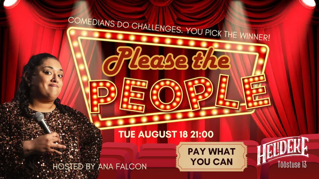Please the People promo image Tallinn Fringe 2026, hosted by Ana Falcon.