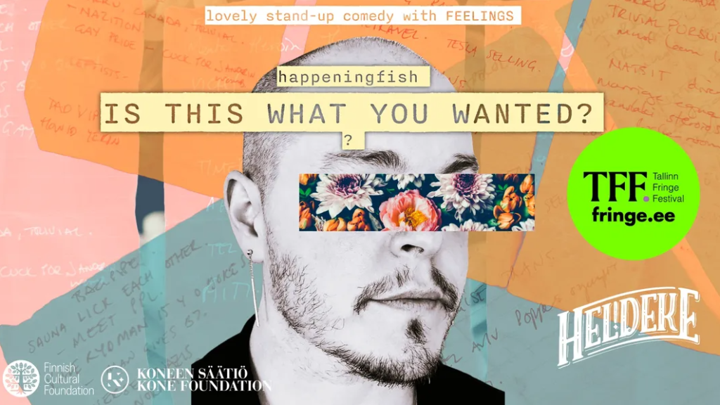 IS THIS WHAT YOU WANTED promo image, Tallinn Fringe Festival 2026.
