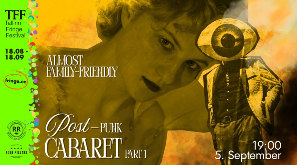 Post-Punk Cabaret Part 1: Almost Family Friendly promo image, Tallinn Fringe Festival 2026.